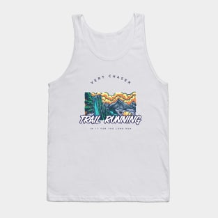 Trail Running T-Shirt | Funny Running T-Shirt | Trail runner gifts Tank Top